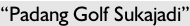 “Padang Golf Sukajadi”